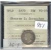 1870  10 cents  ICCS VG-10  scratches. 