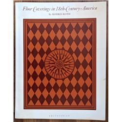 Floor Coverings in 18th Century America by Rodris Roth