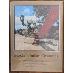 Book Mexican Indian Costumes Donald and Dorothy Cordry