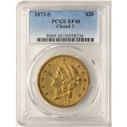 1873-S Closed 3 $20 Liberty Head Double Eagle Gold Coin PCGS XF40