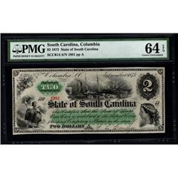 1873 $2 Columbia SC Note PMG 64EPQ