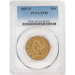 1847-O $10 Liberty Head Eagle Gold Coin PCGS XF40