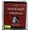 Image 1 : THE HOLOCAUST CHRONICLE HARDCOVER BOOK