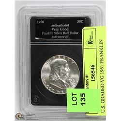 U.S. GRADED VG 1958 FRANKLIN SILVER 1/2 DOLLAR