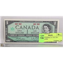 1967 CENTENNIAL $ 1 BILL UN - CIRCULATED