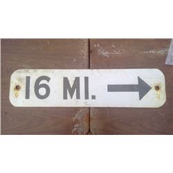 TWO-SIDED SIGN '16 MIL.' / 'CLOSED'