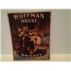 Image 1 : HOFFMAN HOUSE WHISKEY SIGN (11" X 14")
