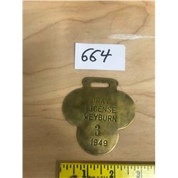 DRAY LICENSE - BRASS 1948 - DELIVERY #3 WEYBURN, SK - GREAT CONDITION