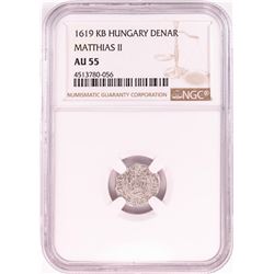 1619 KB Hungary Denar Matthias II 'Madonna and Child' Coin NGC AU55
