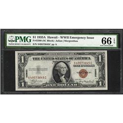 1935A $1 Hawaii Silver Certificate WWII Emergency Note PMG Gem Uncirculated 66EPQ