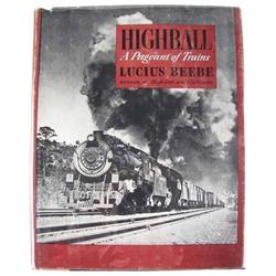 Highball, A Pageant of Trains, Beebe