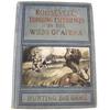 Image 1 : Roosevelts Thrilling Experiences 1909