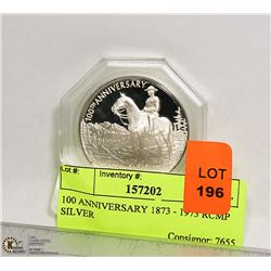 100 ANNIVERSARY 1873 - 1973 RCMP SILVER