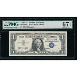 1957A $1 Silver Certificate STAR Note PMG 67EPQ