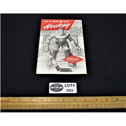 1951 O'Keefe's Brewing Co Ltd "How to Watch and Enjoy Hockey" Original 6 Teams Reference