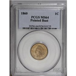 1860 1C Pointed Bust MS64 PCGS. The more scarce variet 