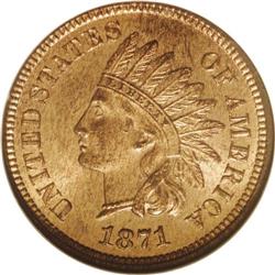 1871 1C MS65 Red and Brown NGC. Other than the famous 