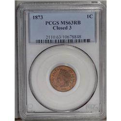 1873 1C Closed 3 MS63 Red and Brown PCGS. Within the w 