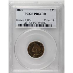 1875 1C PR64 Red PCGS. This proof Indian has orange-re 