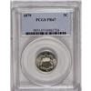 Image 3 : 1879 5C PR67 PCGS. The minuscule business strike minta 