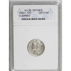 1942/1 10C --Cleaned--ANACS. AU50 Details. Lightly hair 