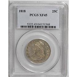 1818 25C XF45 PCGS. B-5, R.5. An attractive example of 