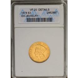 1878 $3 --Ex-Jewelry--ANACS. VF20 Details. Evidence of 