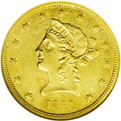 1840 $10 AU55 NGC. The wheat-gold surfaces have a smal 