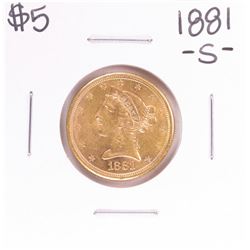 1881-S $5 Liberty Head Half Eagle Gold Coin