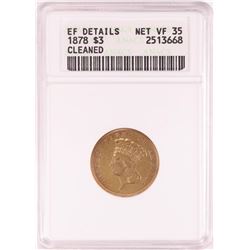 1878 $3 Indian Princess Head Gold Coin ANACS VF35 Details