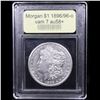 Image 4 : ***Auction Highlight*** 1896/96-o vam 7 I4 R4 Morgan Dollar $1 Graded Choice AU/BU Slider+ By USCG (