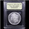 Image 4 : ***Auction Highlight*** 1879-s Rev '78 Top 100 Morgan Dollar $1 Graded Select Unc BY USCG (fc)