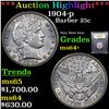 Image 1 : ***Auction Highlight*** 1904-p Barber Quarter 25c Graded Choice+ Unc By USCG (fc)