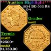 Image 1 : ***Auction Highlight*** 1854 BG-532 R4 California Gold  $1 Grades Select Unc (fc)