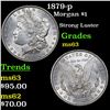 Image 1 : 1879-p Morgan Dollar $1 Grades Select Unc