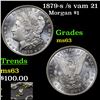 Image 1 : 1879-s /s vam 21 Morgan Dollar $1 Grades Select Unc