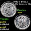 Image 1 : 1937-s Texas Old Commem Half Dollar 50c Grades GEM+ Unc