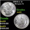 Image 1 : 1884-o /o Morgan Dollar $1 Grades GEM+ Unc