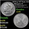 Image 1 : 1878-p 7tf Vam 113 Morgan Dollar $1 Grades Choice AU/BU Slider