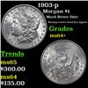 Image 1 : 1903-p Morgan Dollar $1 Grades Choice+ Unc
