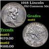 Image 1 : 1918 Lincoln Old Commem Half Dollar 50c Grades Select Unc