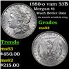 Image 1 : 1880-o vam 53B Morgan Dollar $1 Grades Select Unc