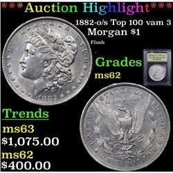 ***Auction Highlight*** 1882-o/s Top 100 vam 3 Morgan Dollar $1 Graded Select Unc By USCG (fc)