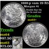Image 1 : 1888-p vam 29 R5 Morgan Dollar $1 Grades Select+ Unc