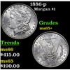 Image 1 : 1886-p Morgan Dollar $1 Grades GEM+ Unc
