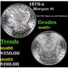 Image 1 : 1879-s Morgan Dollar $1 Grades GEM+ Unc