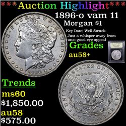 ***Auction Highlight*** 1896-o vam 11 Morgan Dollar $1 Graded Choice AU/BU Slider+ By USCG (fc)