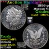 Image 1 : ***Auction Highlight*** 1896-p Morgan Dollar $1 Graded Select Unc+ DMPL By USCG (fc)