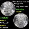 Image 1 : 1882/1-82-s Vam 23 Morgan Dollar $1 Grades Choice+ Unc