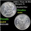 Image 1 : 1888-o Vam 36 R5 Morgan Dollar $1 Grades Choice Unc